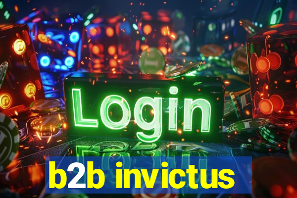 b2b invictus